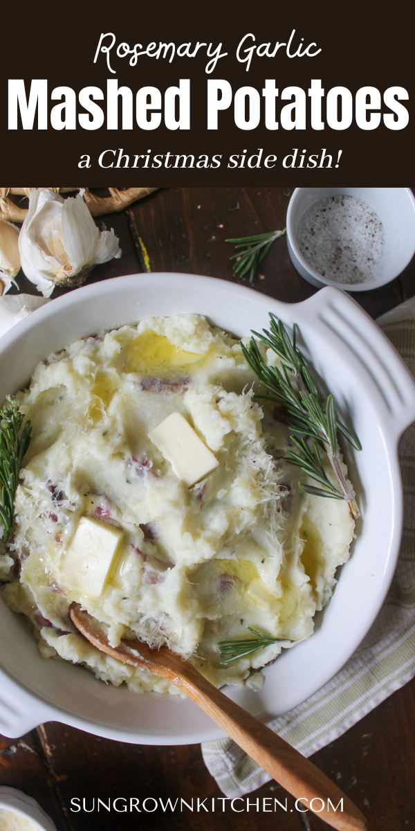 Rosemary Garlic Mashed Potatoes - Sungrown Kitchen